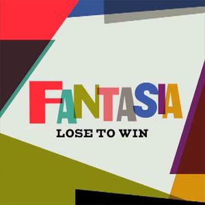 Album Fantasia - Lose to Win