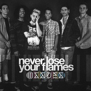 Album Issues - Never Lose Your Flames