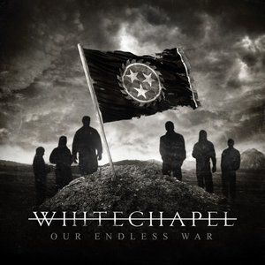 Album Whitechapel - Our Endless War