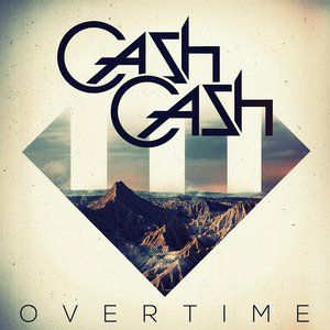 Album Cash Cash - Overtime