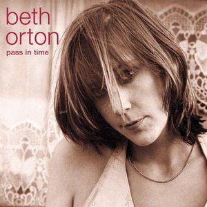 Album Beth Orton - Pass in Time: The Definitive Collection