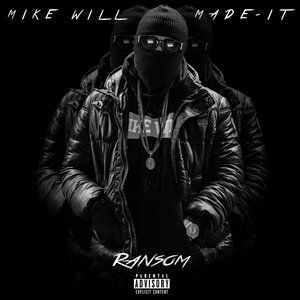 Album Mike Will Made-It - Ransom