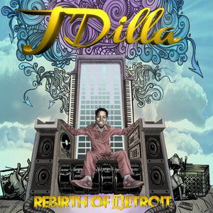 Album J Dilla - Rebirth of Detroit
