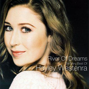River of Dreams: The Very Best of Hayley Westenra - album