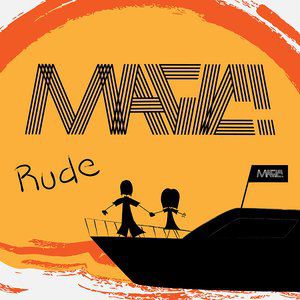 Magic! : Rude