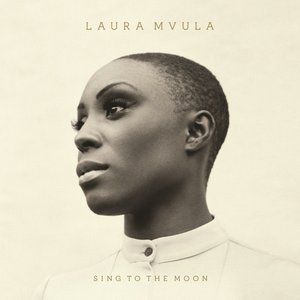 Album Laura Mvula - Sing to the Moon