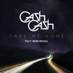 Cash Cash Take Me Home, 2013