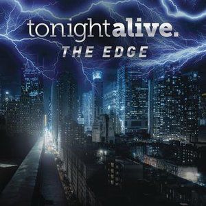 Album Tonight Alive - The Edge