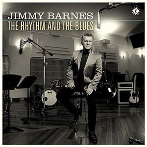 Jimmy Barnes The Rhythm and the Blues, 2009