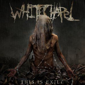 Album Whitechapel - This Is Exile