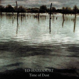 Album Ed Harcourt - Time of Dust