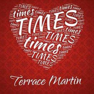 Terrace Martin : Times