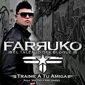 Album Farruko - Traime A Tu Amiga