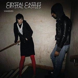 Album Crystal Castles - Vanished