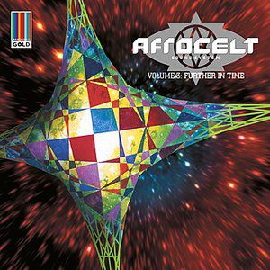 Album Afro Celt Sound System - Volume 3: Further in Time