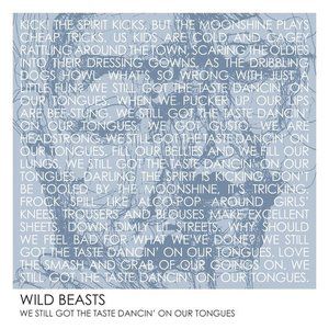 Wild Beasts We Still Got the Taste Dancin' On Our Tongues, 2010