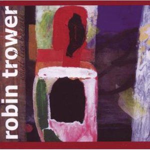 Album Robin Trower - What Lies Beneath