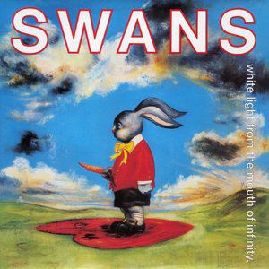 Swans White Light from the Mouth of Infinity, 1991