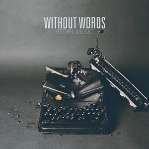 Album Bethel Music - Without Words