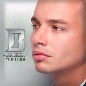 Album Yo Te Lo Dije - J Balvin