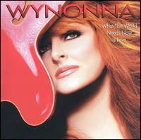 Album Wynonna Judd - What the World Needs Now Is Love