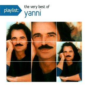 Album Yanni - Playlist: The Very Best of Yanni