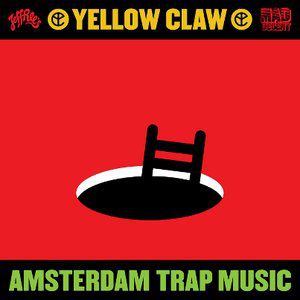 Album Yellow Claw - Amsterdam Trap Music