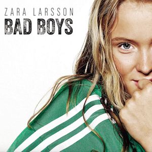 Album Zara Larsson - Bad Boys