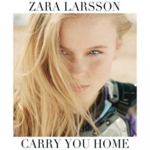 Album Zara Larsson - Carry You Home