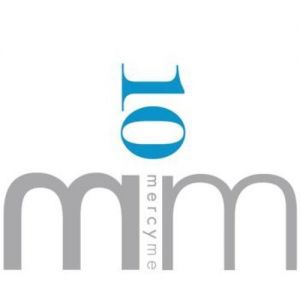 Album MercyMe - 10