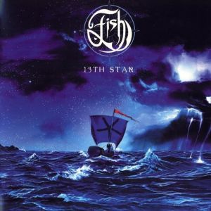 Album Fish - 13th Star
