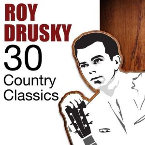 Album Roy Drusky - 30 Country Classics