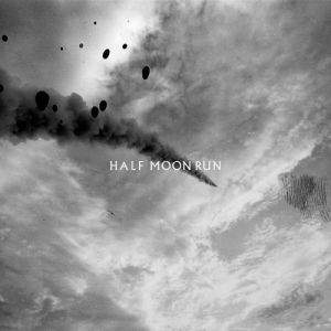 Album Half Moon Run - A Blemish in the Great Light