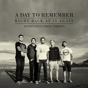 A Day to Remember Right Back at It Again, 2013