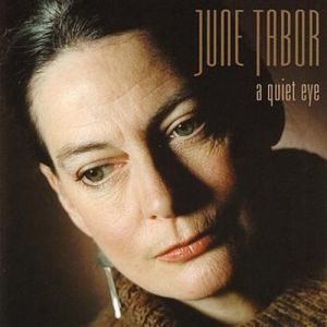 Album June Tabor - A Quiet Eye