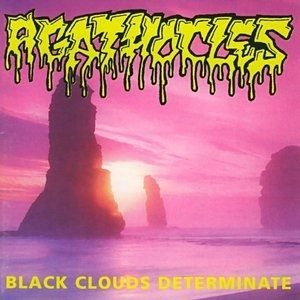 Album Agathocles - Black Clouds Determinate