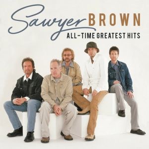 Album Sawyer Brown - All-Time Greatest Hits