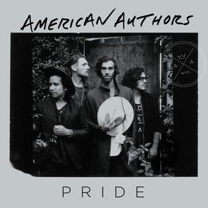 Album American Authors - Pride