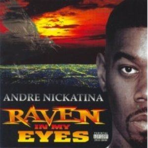 Album Andre Nickatina - Raven in My Eyes