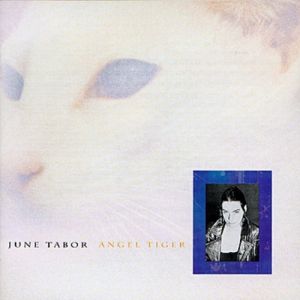Album June Tabor - Angel Tiger