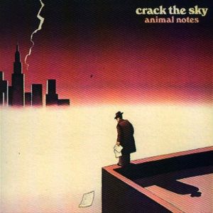 Album Crack the Sky - Animal Notes