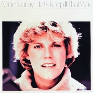 Anne Murray Let's Keep It That Way, 1978