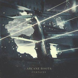 Album Arcane Roots - Curtains