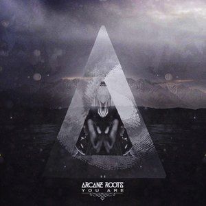Album Arcane Roots - You Are