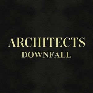 Architects Downfall, 2016