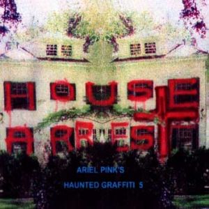 Album Ariel Pink - House Arrest