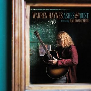 Album Warren Haynes - Ashes & Dust