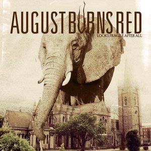 Album August Burns Red - Looks Fragile After All