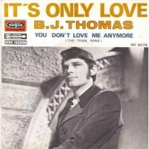 B.J. Thomas It's Only Love, 1969