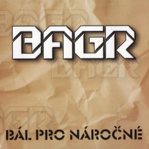 Album Bagr - Bál pro náročné